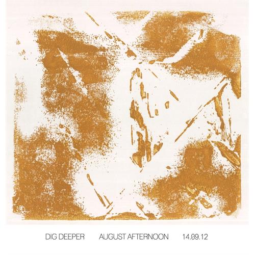Dig Deeper August Afternoon (LP)